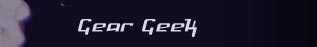 Gear Geek